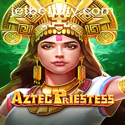 Unlocking the Mysteries of AztecPriestess: A JetBet Adventure